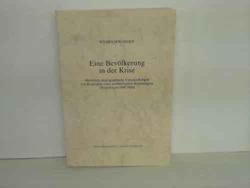 Norden, Wilhelm - Eine Bevlkerung in der Krise. Historisch-demographische Untersuchungen zur Biographie einer norddeutschen Kstenregion (Butjadingen 1600 - 1850)