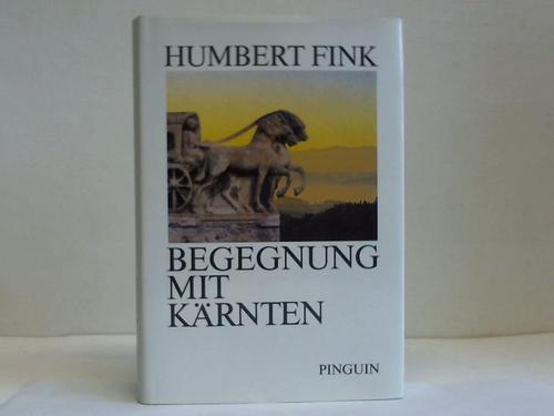 Fink, Humbert - Begegnung mit Krnten