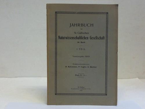 Jahrbuch der St. Gallischen Naturwissenschaftlichen Gesellschaft - 56. Band. I. Teil. Vereinsjahr 1919