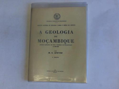 Direccao National de Geologia e minas e Defesa do Subsolo - A Geologica de Mocambique (Noticia explivativa da Carta Geologica de Mocambique 1:2000 000