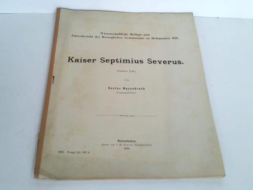 Hassebrauk, Gustav - Kaiser Septimius Severus. Zweiter Teil