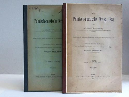 Puzyrwesky, Alexander - Der Polnisch-russische Krieg 1831. Band I u. III. 2 Bnde