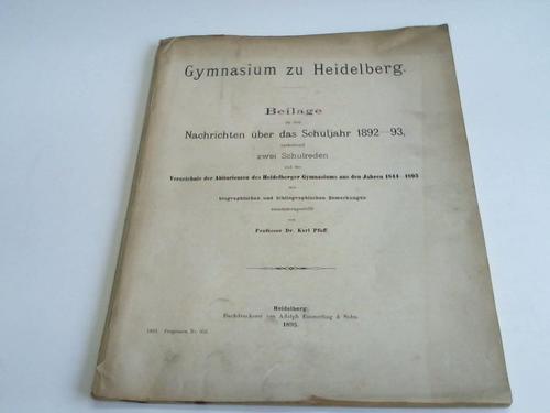Gymnasium zu Heidelberg. (Hrsg.) - Beilage zu den Nachrichten ber das Schuljahr 1892-93
