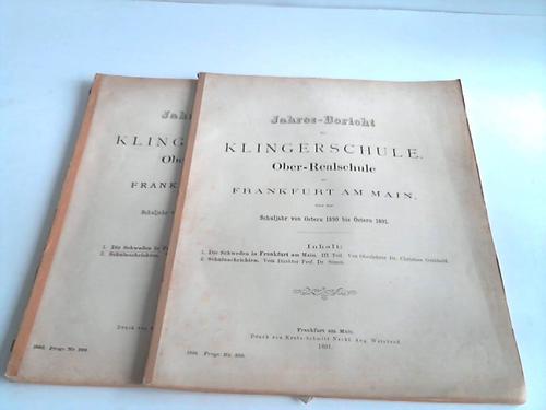 Gotthold, Christian - Die Schweden in Frankfurt. Teil 1 und 3. 2 Hefte