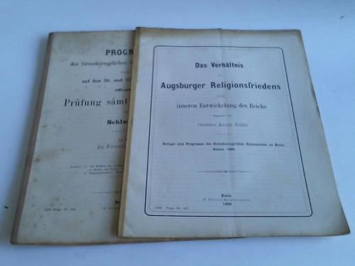 Heussner, Friedrich - Programm des grossherzoglichen Gymnasiums zu Eutin womit zu der auf den 26 und 27 Mrz angesetzten ffentlichen Prfung smtlicher Klassen und der Schlussfeier ergebenst eingeladen wird. Beilage zum Programm. 2 Hefte