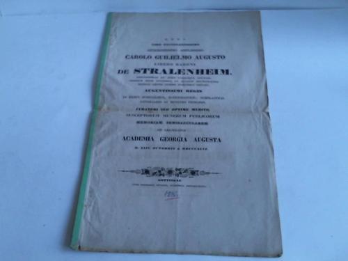 (Stahlheim, Carl Wilhelm August Baron von) - Viro Excellentissimo Generosissimo Amplissimo Carolo Guilielmo Augusto Liebero Baroni de Stralenheim