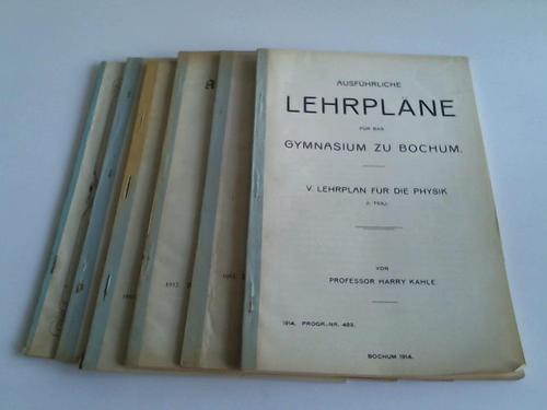 Kahle, Harry / Schwarz, Wilhelm / Walde, Theodor - Ausfhrliche Lehrplne fr das Gymnasium zu Bochum. 5 Hefte