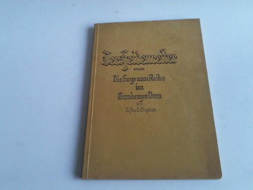 Engelkes, Gustav G. - Der Heidenreiter. Die Sage vom Reiter im Bamberger Dom