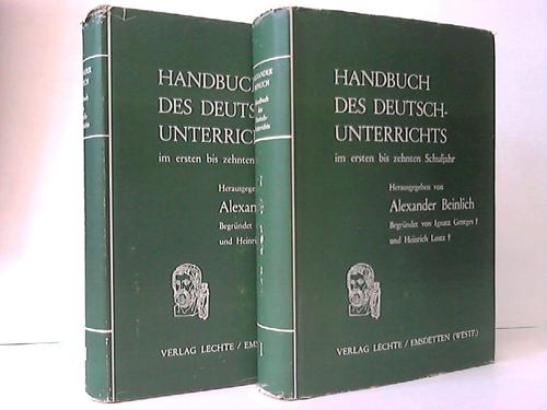 Beinlich, Alexander (Hrsg.) - Handbuch des Deutschunterrichts im ersten bis zehnten Schuljahr. 2 Bnde