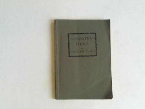 Goes, Gustav - Soldatenherz. Ein Kriegsskizzenbuch