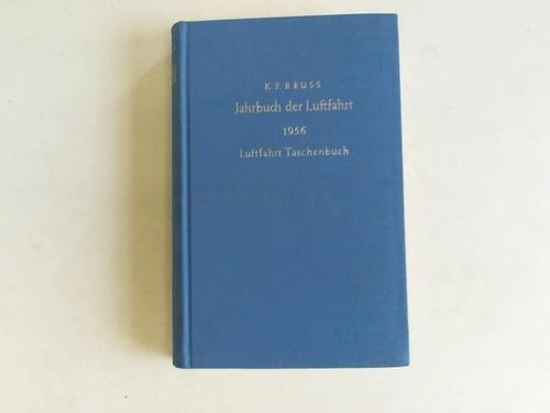 Reuss, Karl-Ferdinand (Hrsg.) - Jahrbuch der Luftfahrt 1956. Luftfahrt-Taschenbuch