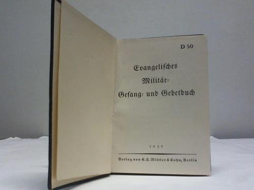 Evangelisches Militr- Gesang- und Gebetbuch - 