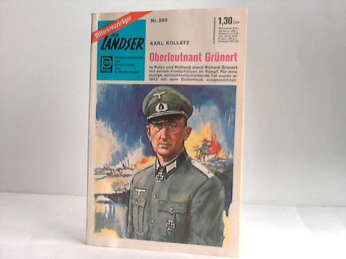 Kollatz, Karl - Oberleutnant Grnert. Unternehmen zur Geschichte des 2. Weltkrieges