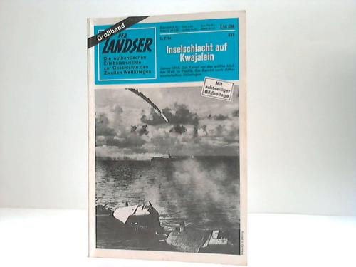 Vrba, L. - Inselschlacht auf Kwajalein. Die authentischen Erlebnisberichte zur Geschichte des Zweiten Weltkrieges