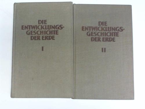 Dausien, Werner - Die Entwicklungsgeschichte der Erde. Mit einem ABC der Geologie,  Band I und II. Zwei Bnde