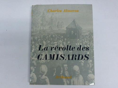 Almeras, Charles - La Revolte des Camisards