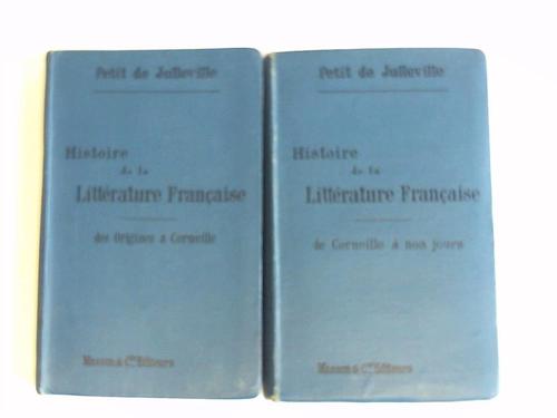 Julleville, Petit de, L. - Histoire de la litterature francaise, Band I und II. 2 Bnde