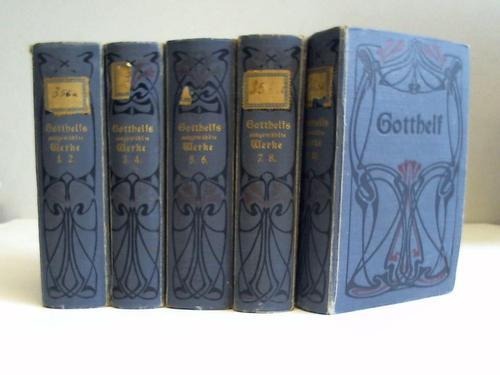Gotthelf, Jeremias - Bartels, Adolf (Hrsg.) - Jeremias Gotthelfs (Albert Bitzius) ausgewhlte Werke, Band 1 bis 10. Zehn Bnde in 5 Bnden