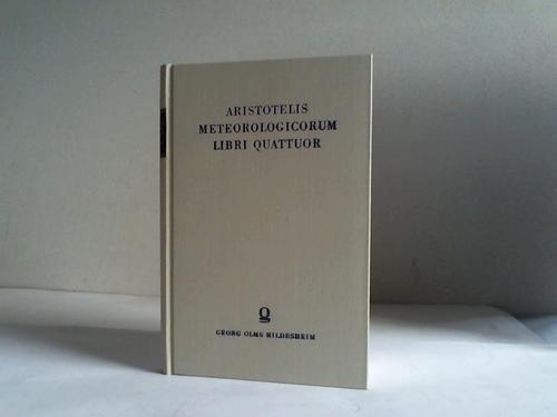 Aristoteles - Meteorologicorum libri quattuor Rec. indicem verborum addidit F. H. Fobes.