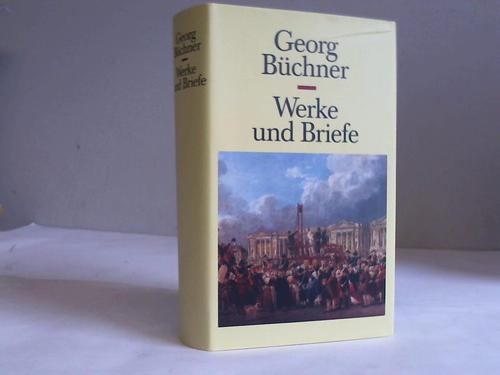 Bchner, Georg - Werke und Briefe