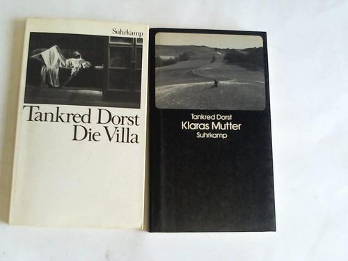 Dorst, Tankred - Die Villa/Klaras Mutter. 2 Bnde