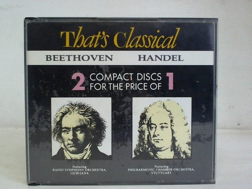Beethoven / Handel - Beethoven: Smphony No. 7 in a Major, Op. 92 / Handel: Concerti Grossi, Op. 3, Nos. 1-6. Thats classical. 2 Cds