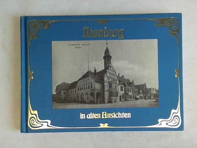 Krahe, Frauke - Nienburg in alten Ansichten