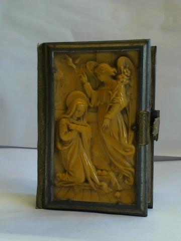 (Gebetsbcher) - Maria der Trost der Welt in unseren Tagen. Vollstndiges Andachtsbchlein mit auserlesenen Gebeten zu Maria