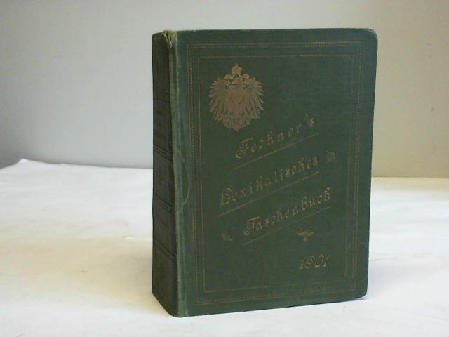 Fechner, K. - Lexikalisches Taschenbuch auf dem Gebiete der Gesetzgebung und des allgemeinen Wissens. Hand- und Nachschlagebuch fr Jedermann