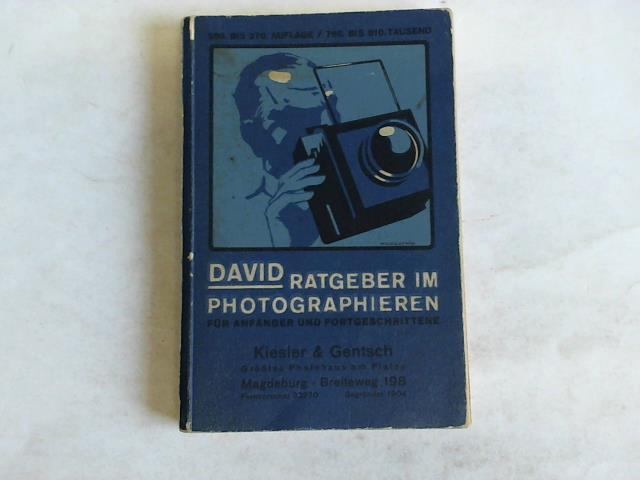 David, Ludwig - Ratgeber im Photographieren. Leichtfalliches Lehrbuch fr Liebhaberphotographen