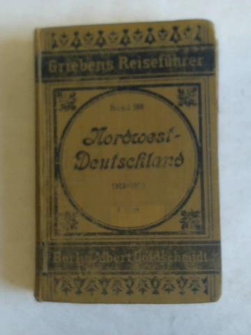 Goldschmidt, Albert - Nordwest-Deutschland (mit Rhein ab Frankfurt a.M.)