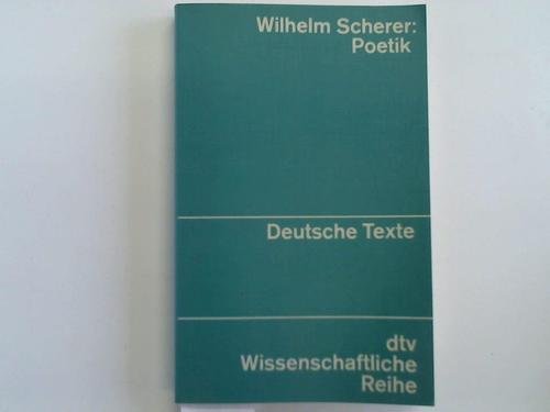 Scherer, Wilhelm - Poetik. Mit einer Einleitung und Materialien zur Rezeptionsanalyse