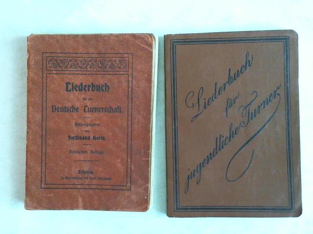 Liederbuch für die Deutsche Turnerschaft/Liederbuch für jugendliche Turner. 2 Bände