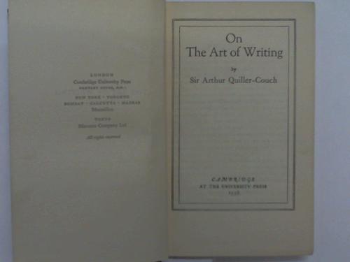 Quiller-Couch, Arthur - On The Art of Writing
