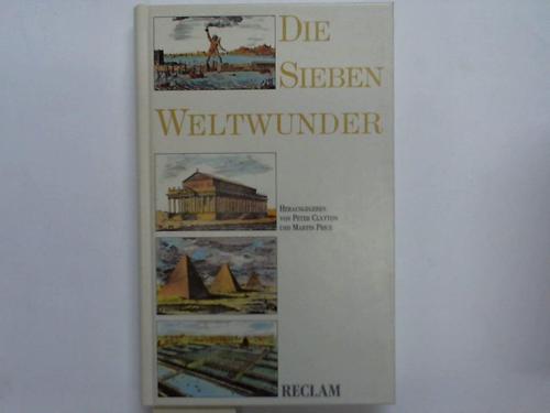 Clayton, Peter A. / Price, Martin J. (Hrsg.) - Die Sieben Weltwunder