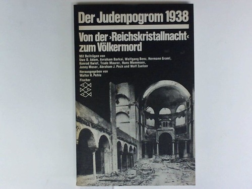 Pehle, Walter H. - Der Judenprogrom 1938. Von der Reichskristallnacht zum Vlkermord