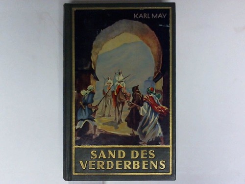 May, Karl - Sand des Verderbens. Reiseerzhlungen