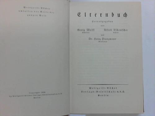 Wolff/Tschentscher/Franzmeyer (Hrsg.) - Elternbuch