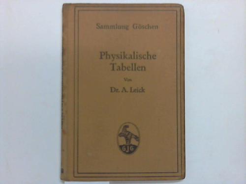 Leick, A. - Physikalische Tabellen
