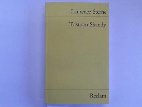 Sterne, Laurence - Leben und Meinungen von Tristram Shandy, Gentleman