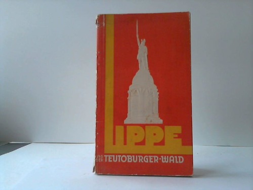 Lippe / Teutoburger Wald - Fhrer durch Lippe und den Teutoburger Wald und Nachweis ber Unterkunftsmglichkeiten und Sommerfrischen