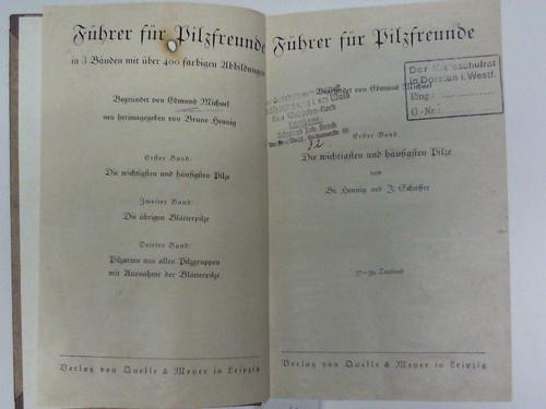 Hennig, Br./Schffer, J. (hrsg.) - Fhrer fr Pilzfreunde, 1. Bd: Die wichtigsten und hufigsten Pilze