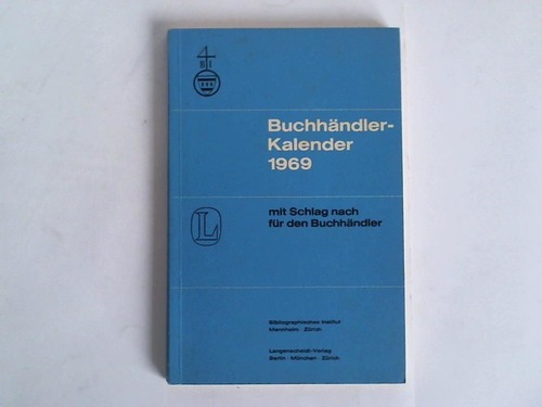 Bibliographisches Institut (Hrsg.) - Buchhndler-Kalender 1969 mit Schlag nach fr den Buchhndler