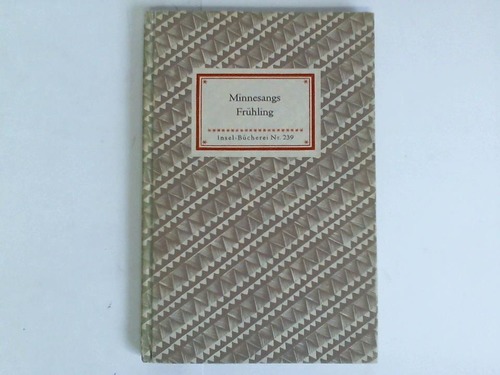 Kraus, Carl von - Minnesangs Frhling