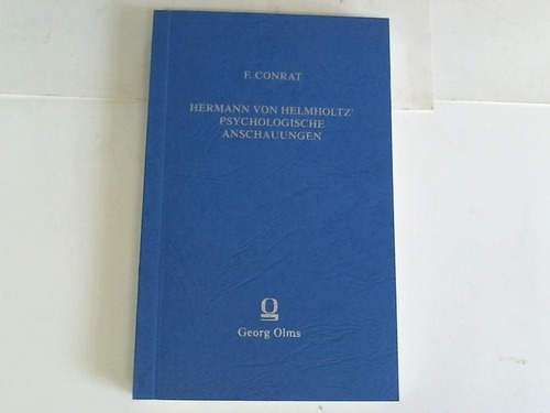 Conrat, Friedrich - Hermann von Helmholtz psychologische Anschauungen