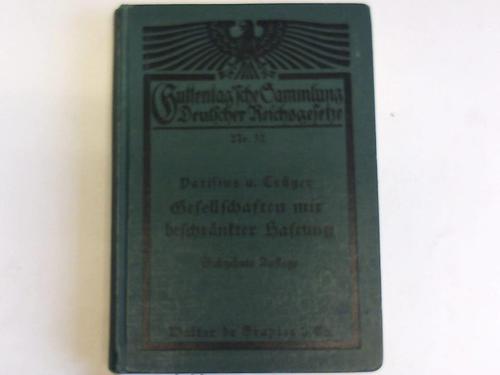 Crger, Hans/Crecelius, Adolf - Gesellschaften mit beschrnkter Haftung. Textausgabe mit Anmerkungen und Sachregister