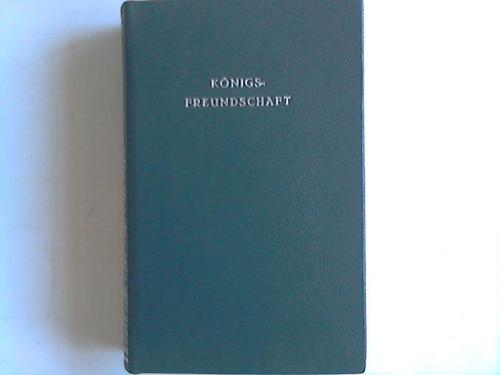 Herzfeld, Friedrich - Knigsfreundschaft. Ludwig II. und Richard Wagner