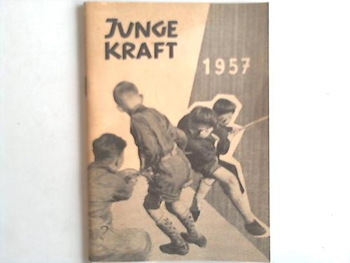 Junge Kraft - Morgenwache 1957 fr die Zehn- bis Vierzehnjhrigen