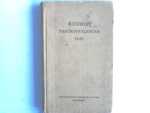 Kosmos Taschenkalender - 1949. Fr Praktiker und Wissbegierige