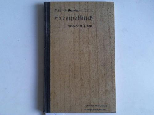 Kranckes, Friedrich - Arithmetisches Exempelbuch fr Schulen. Ausgabe B, 4. Heft